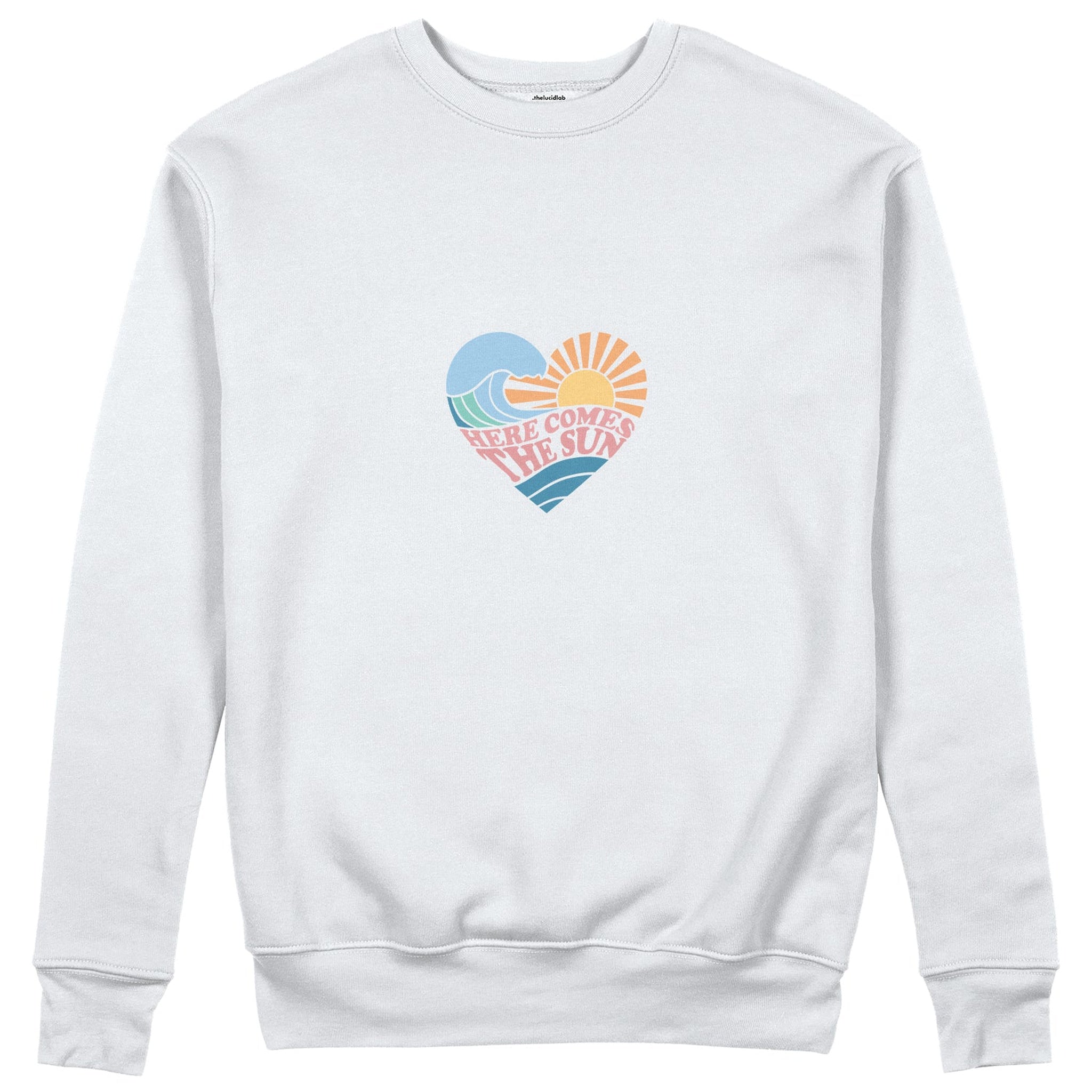 Here Comes The Sun Sweatshirt