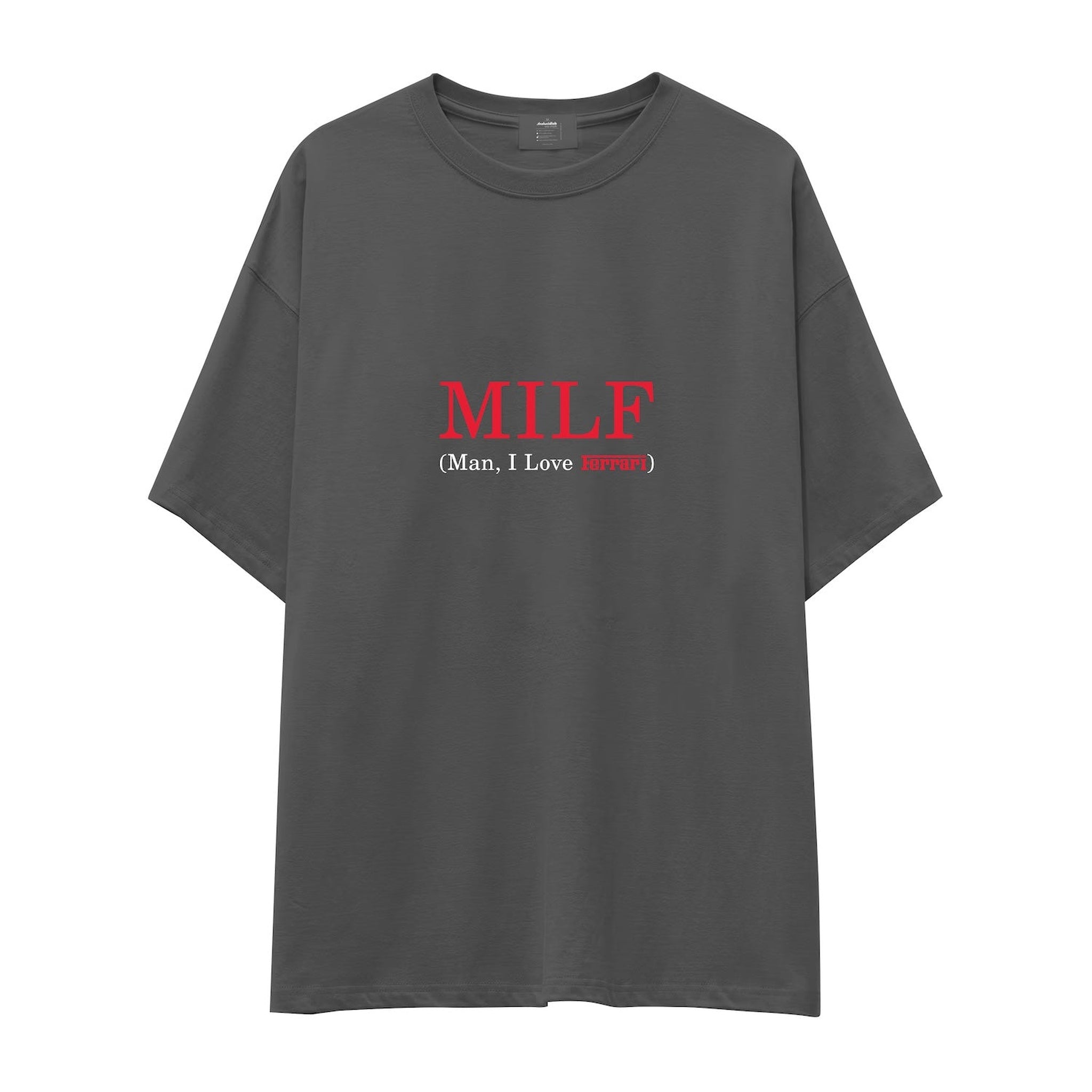 MILF / Man I Love Ferrari Oversize Tişört