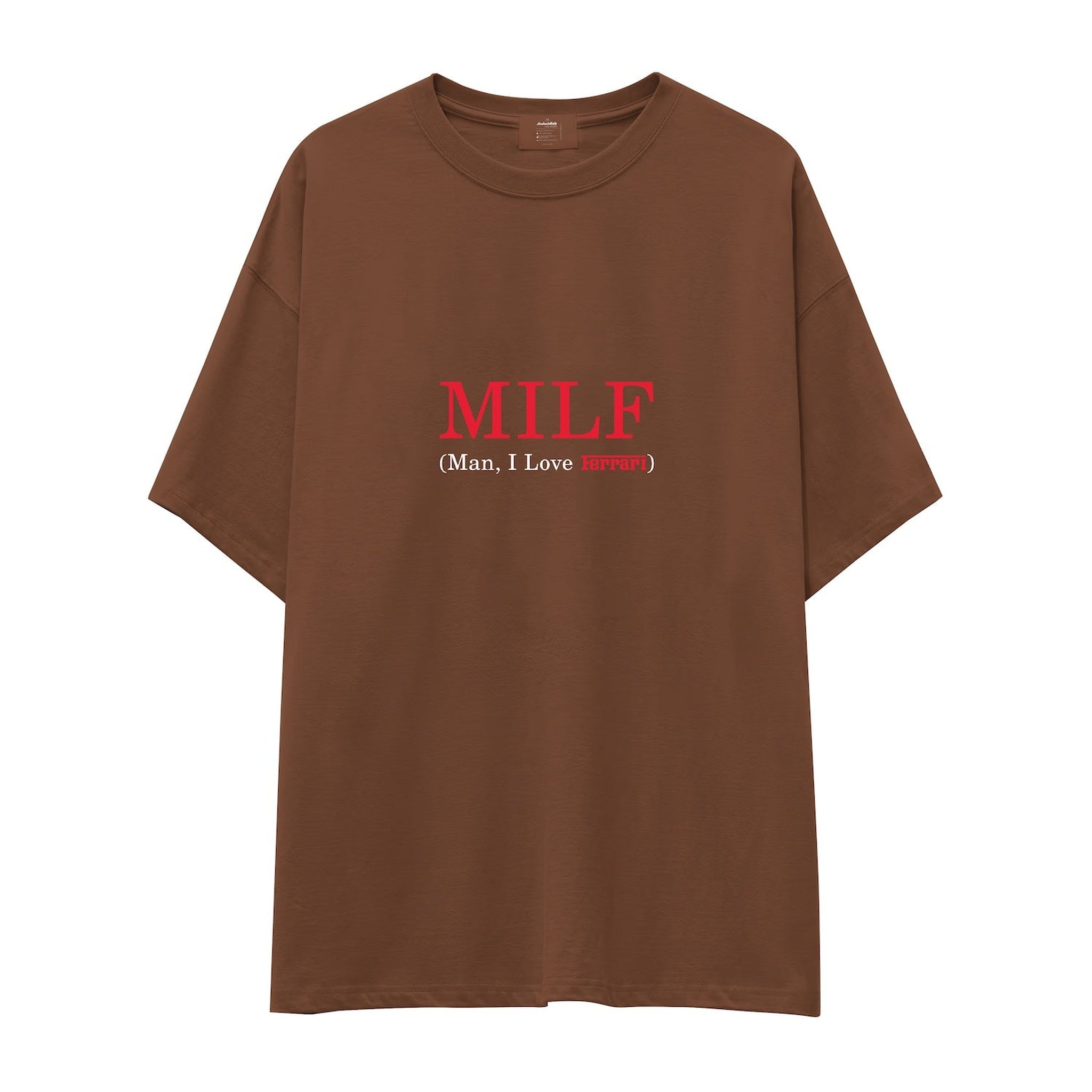 MILF / Man I Love Ferrari Oversize Tişört