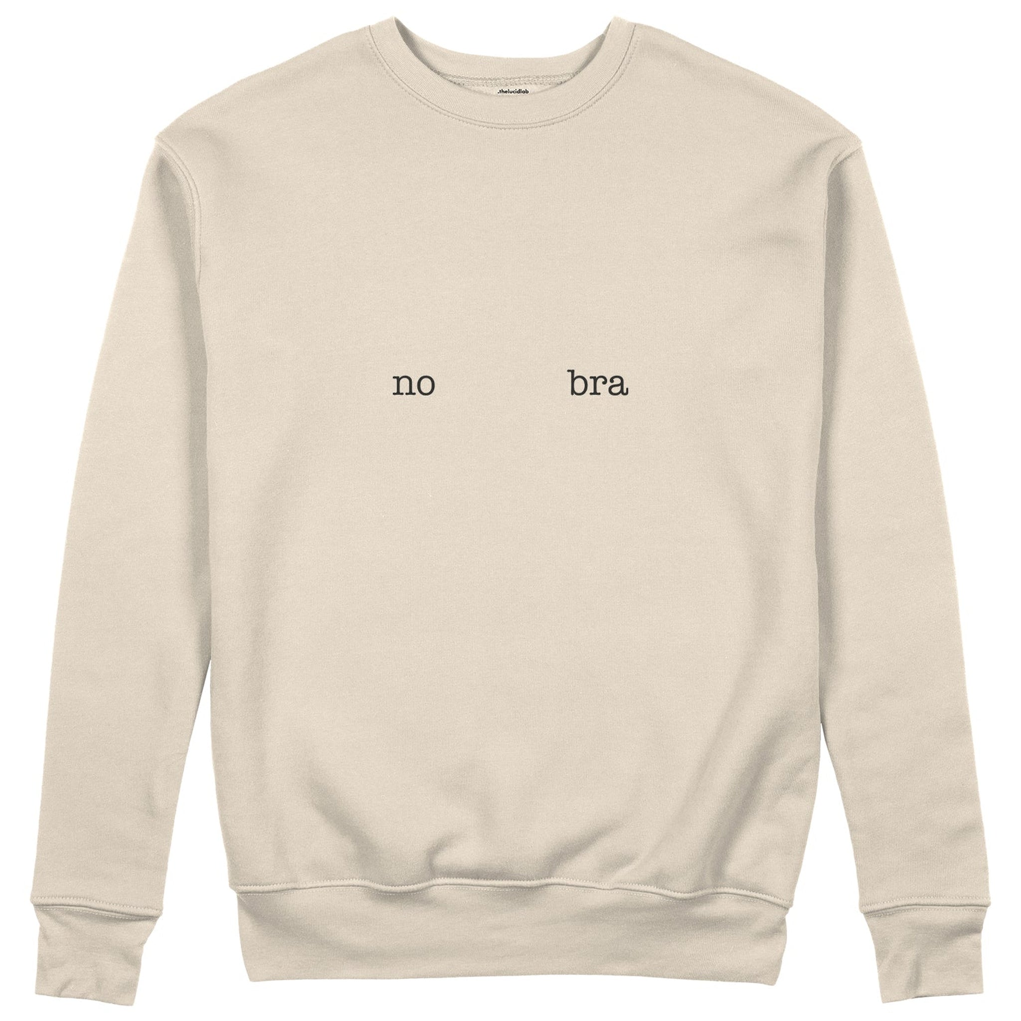 No Bra Sweatshirt