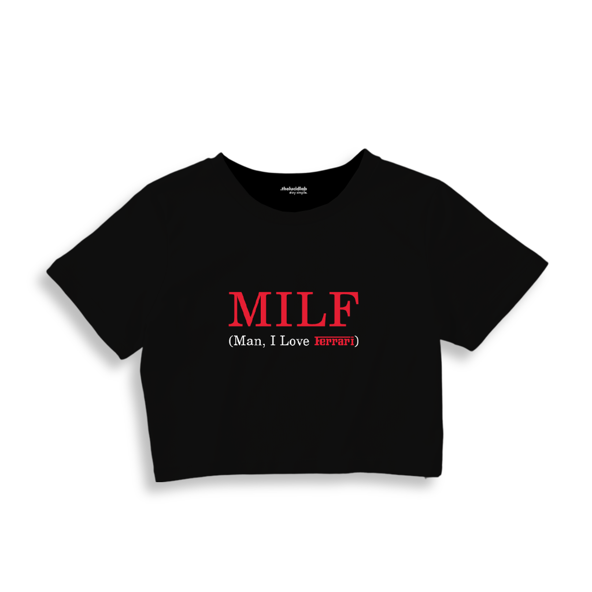 MILF / Man I Love Ferrari Crop Tişört