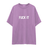 FUCK IT Oversize Tişört