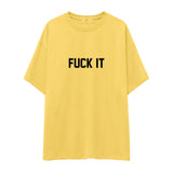 FUCK IT Oversize Tişört