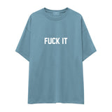 FUCK IT Oversize Tişört