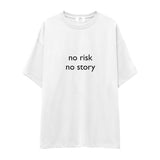 No Risk No Story Oversize Tişört