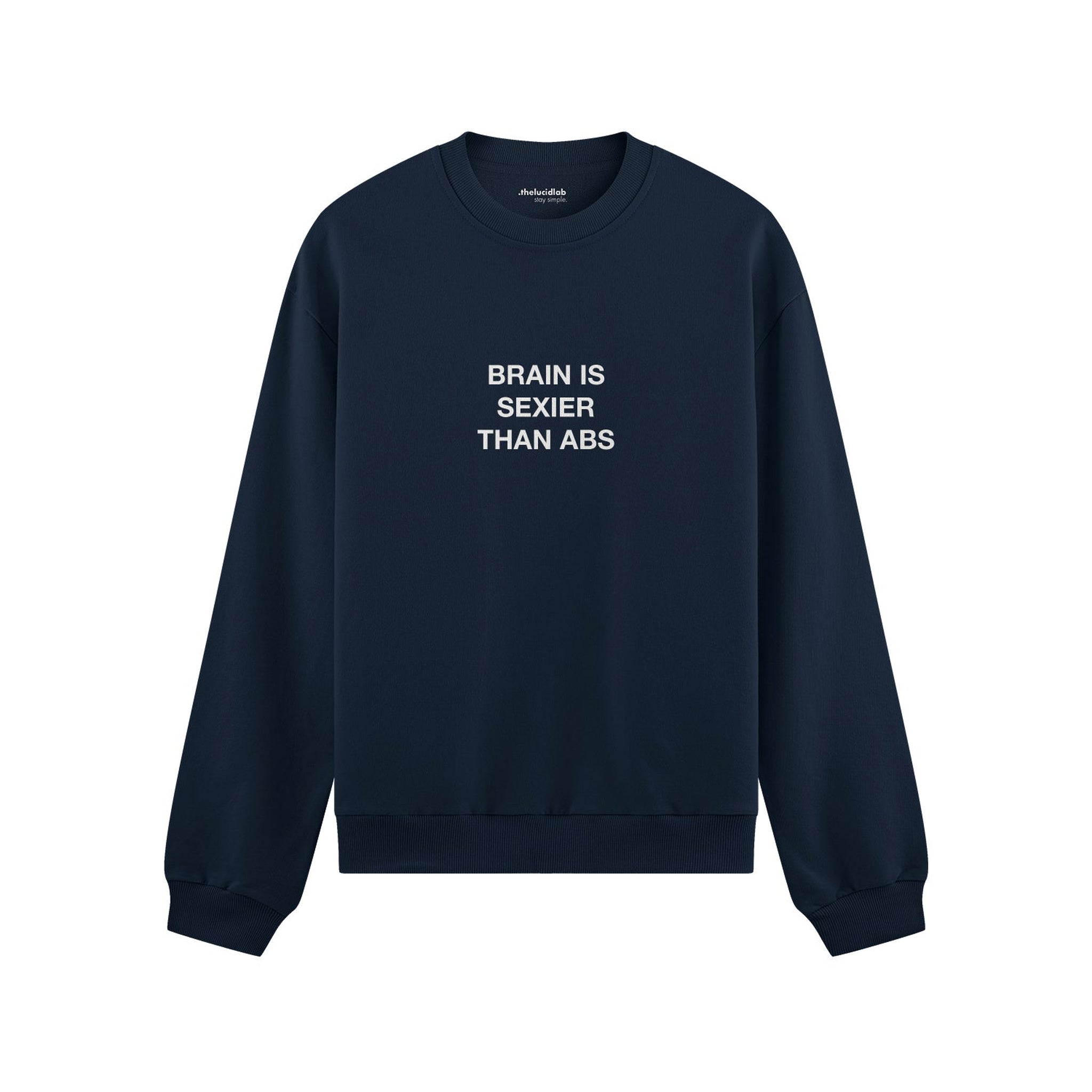 Brain Is Sexier Than Abs Oversize Sweatshirt