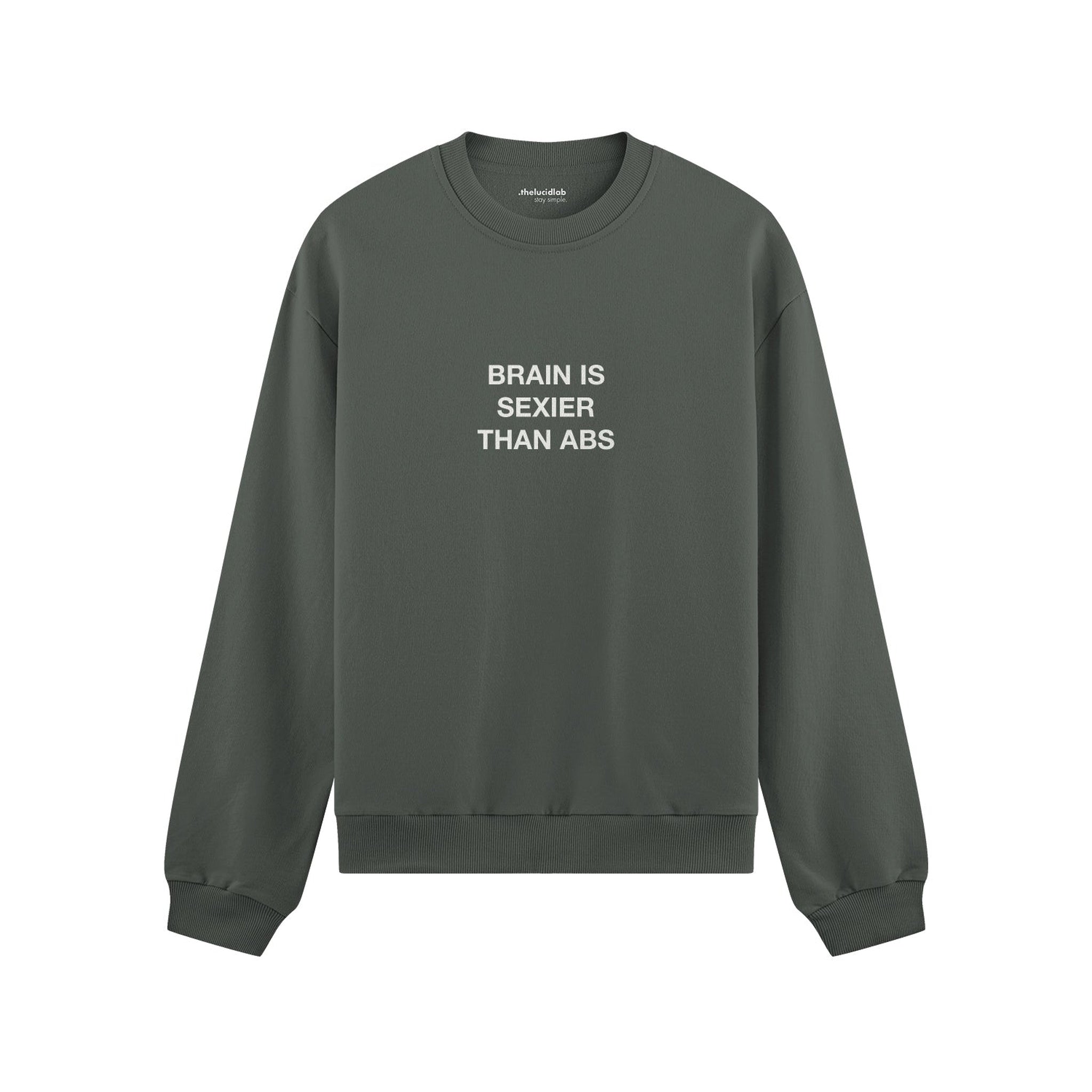 Brain Is Sexier Than Abs Oversize Sweatshirt