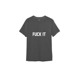 FUCK IT Tişört — Antrasit