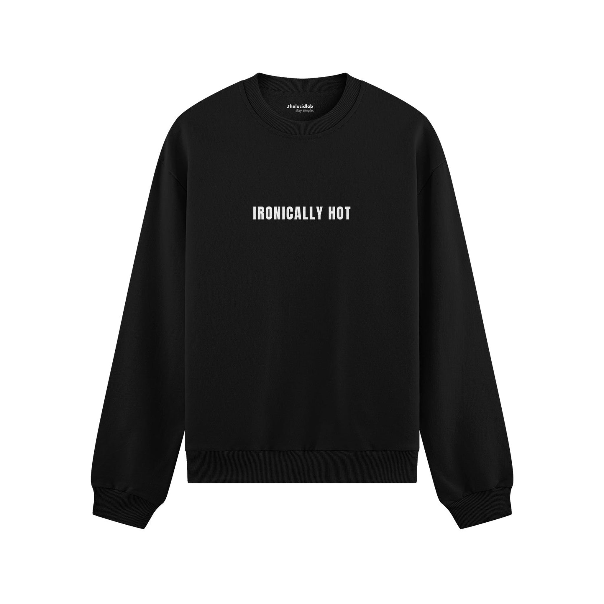Ironically Hot Oversize Sweatshirt