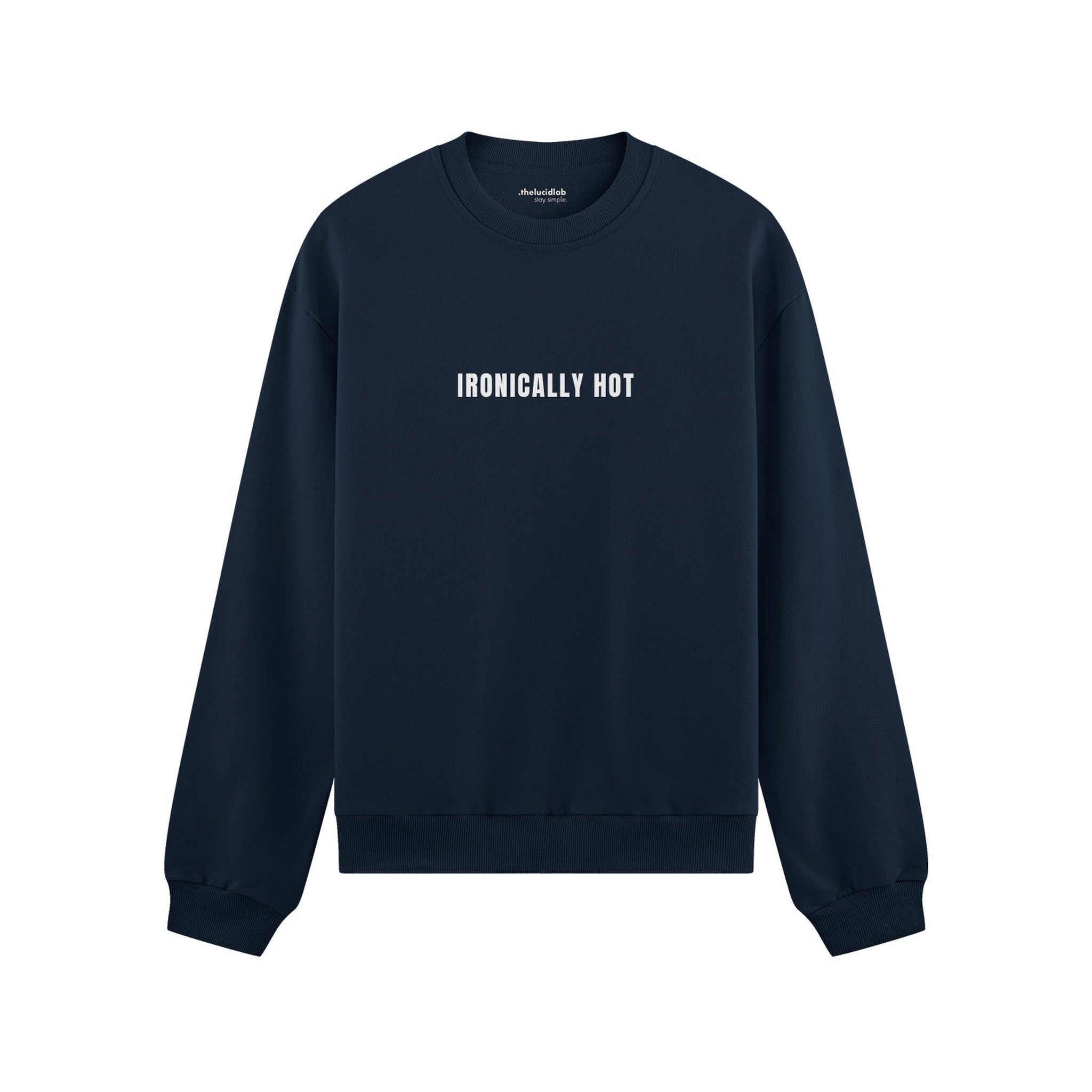 Ironically Hot Oversize Sweatshirt