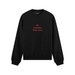 No Inspiration Today Sorry Oversize Sweatshirt