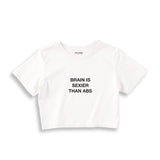 Brain Is Sexier Than Abs Crop Tişört