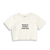 Brain Is Sexier Than Abs Crop Tişört