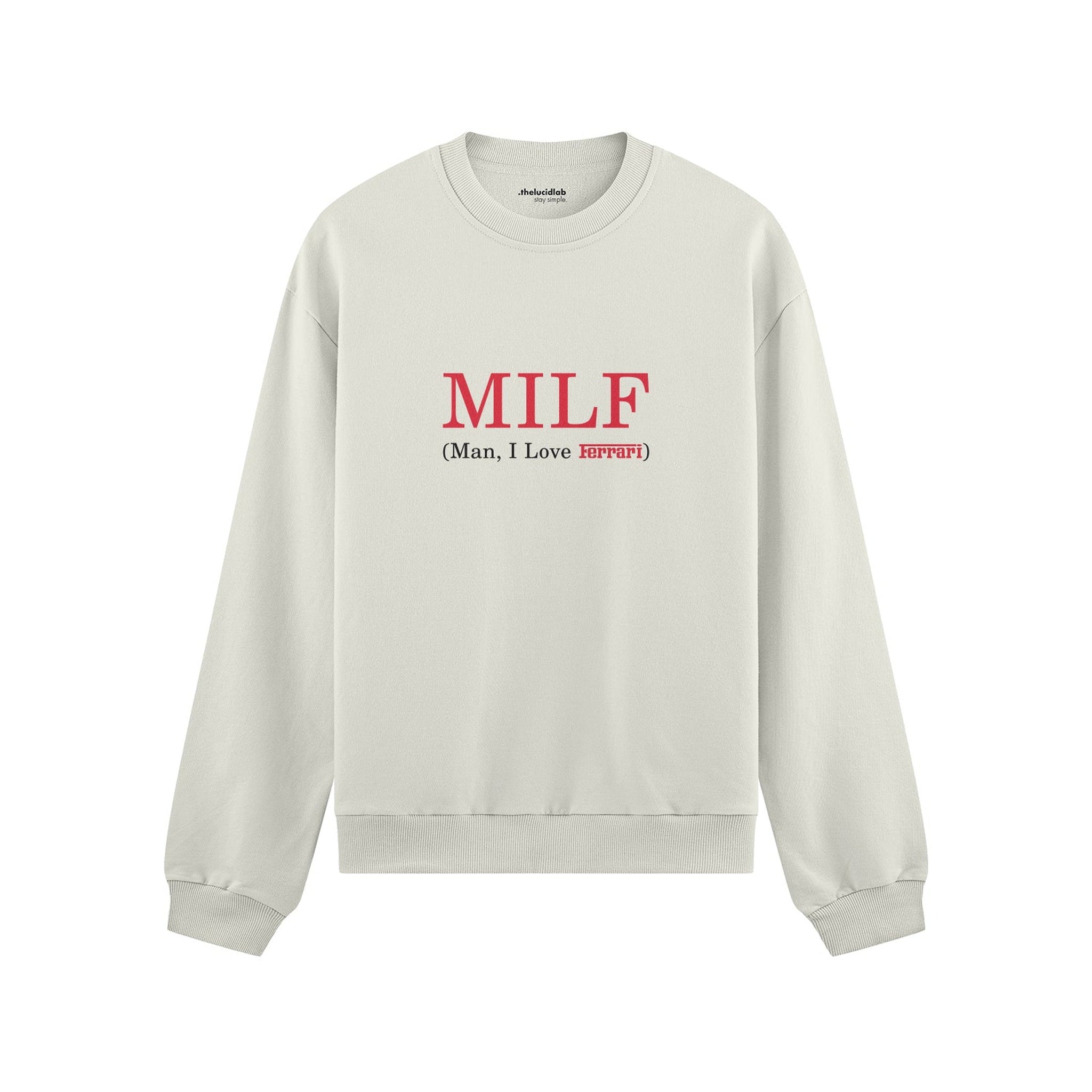 MILF / Man I Love Ferrari Oversize Sweatshirt