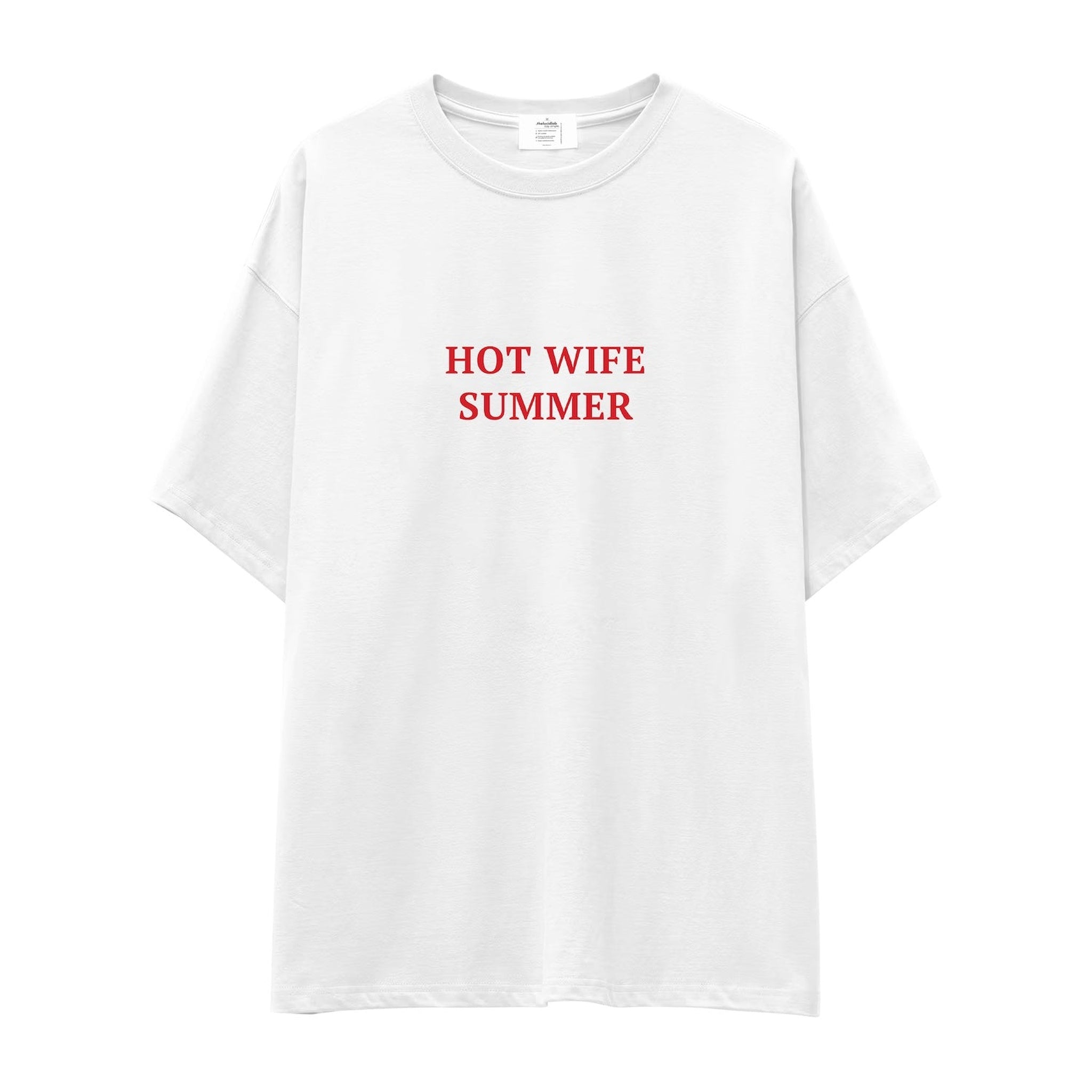 Hot Wife Summer Oversize Tişört