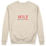 MILF / Man I Love Ferrari Sweatshirt