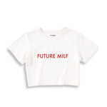 Future Milf Crop Tişört