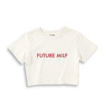 Future Milf Crop Tişört
