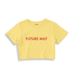 Future Milf Crop Tişört