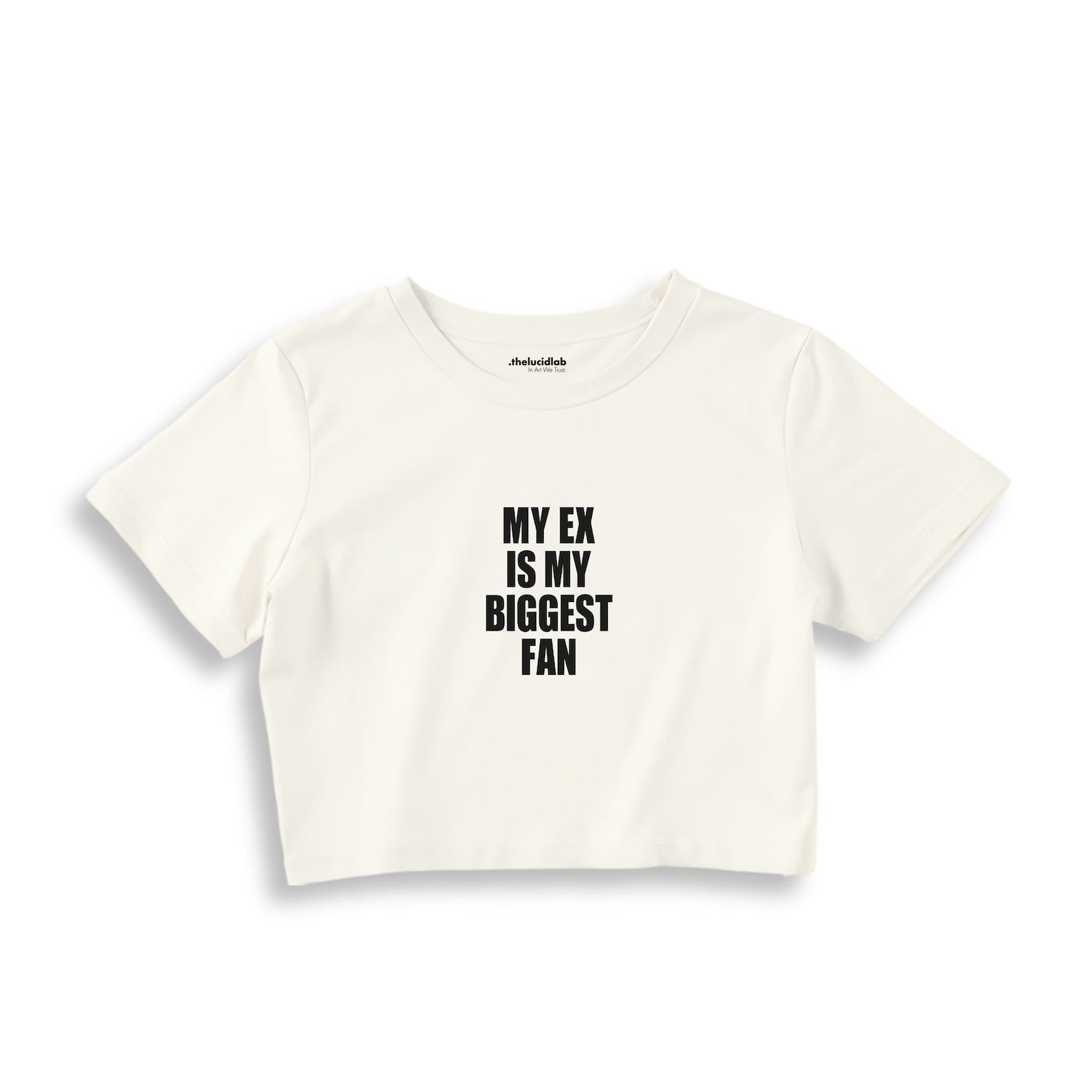 My Ex Is My Biggest Fan Crop Tişört — Ekru