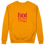 Hot Girls Watch Formula 1 Sweatshirt