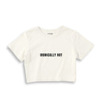 Ironically Hot Crop Tişört