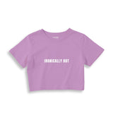 Ironically Hot Crop Tişört