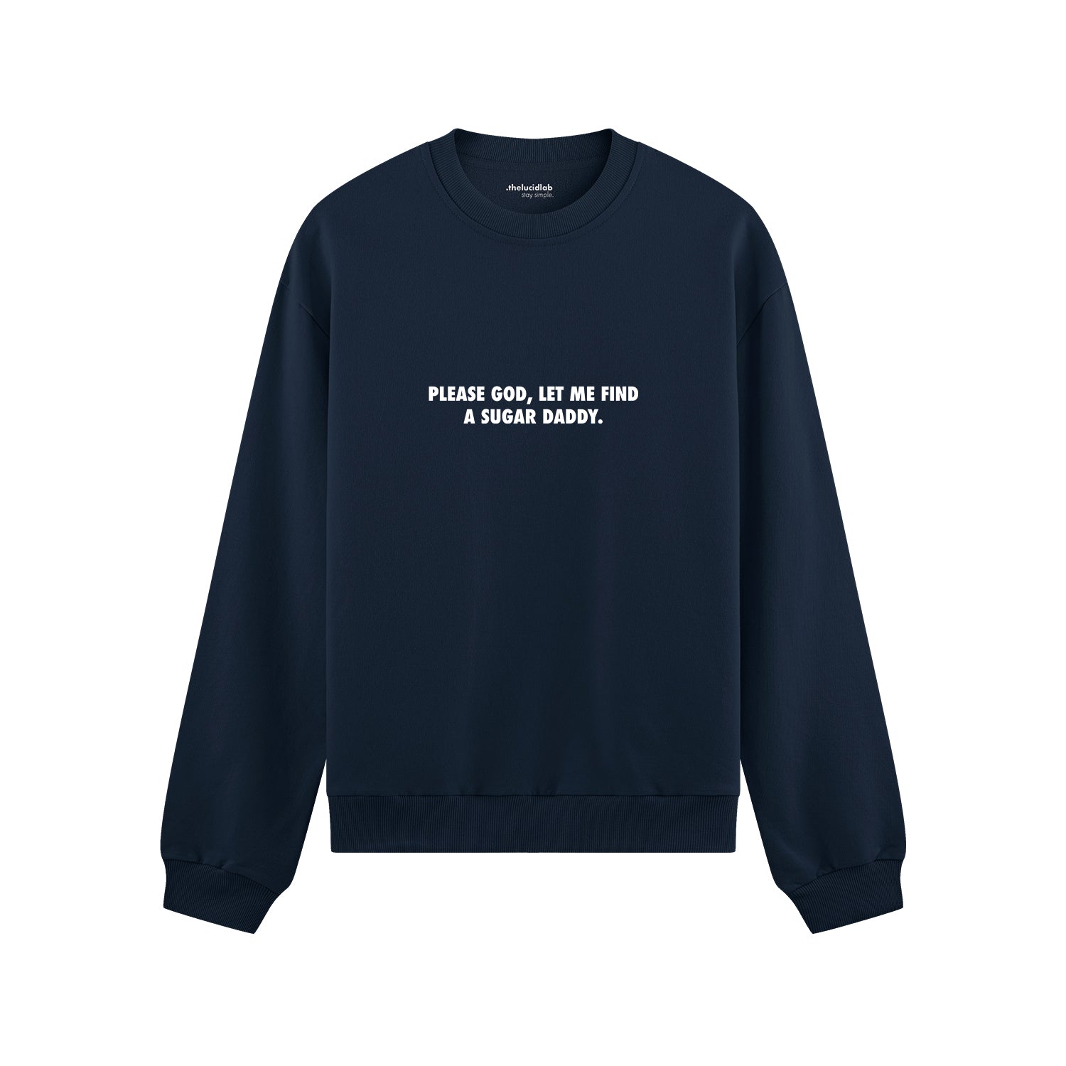 Please God Let Me Find A Sugar Daddy Oversize Sweatshirt - Lacivert - ön görünüm