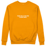 Please God Let Me Find A Sugar Daddy Sweatshirt - Turuncu - ön görünüm