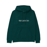 Proof God Has Taste Hoodie - Koyu Yeşil - ön görünüm