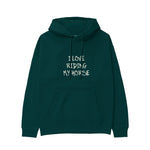 Riding My Horse Hoodie - Koyu Yeşil - ön görünüm