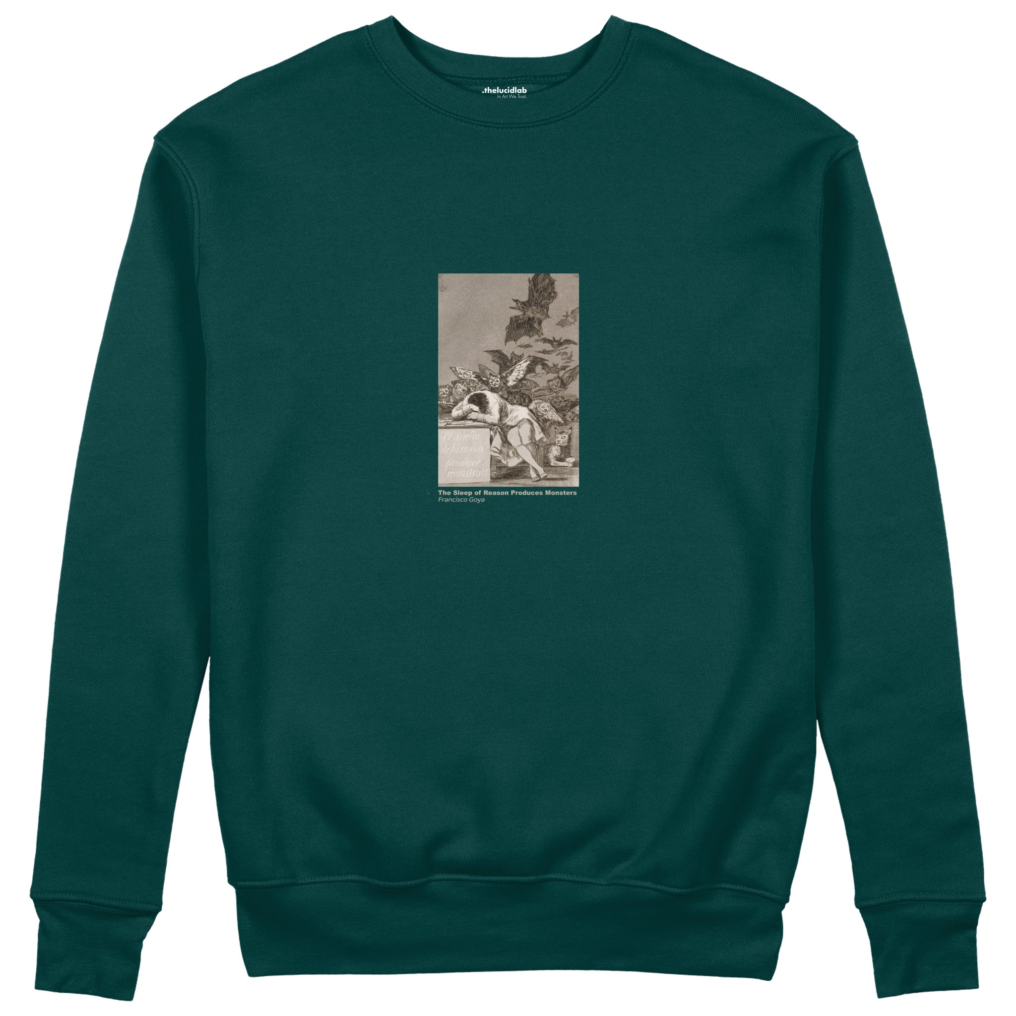 The Sleep of Reason Produces Monsters Sweatshirt – Koyu Yeşil