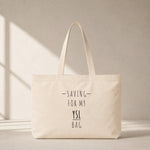 Saving For My YSL Bag Club Tote Bag – baskılı kanvas bez çanta