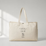 Saving For My YSL Bag Daily Tote Bag – baskılı kanvas bez çanta