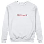 Sex is Calling Sweatshirt - Beyaz - ön görünüm