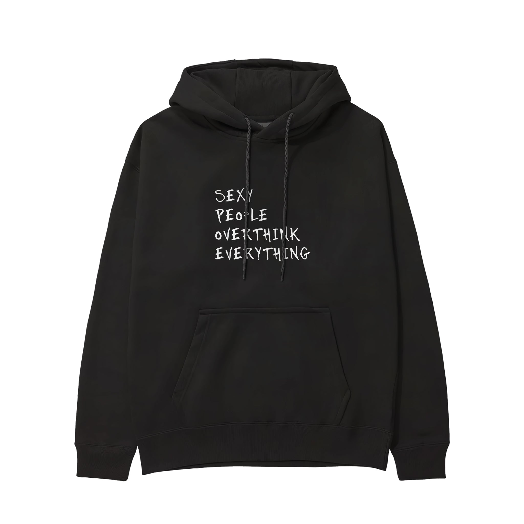 Sexy People Overthink Hoodie - Siyah - ön görünüm