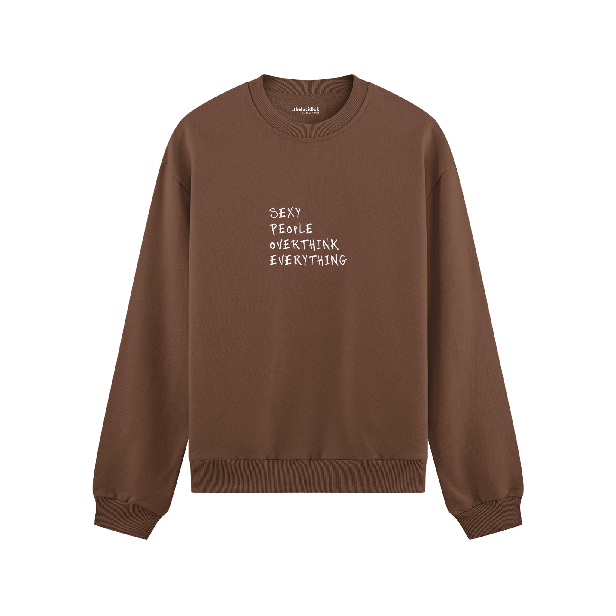Sexy People Overthink Oversize Sweatshirt - Kahverengi - ön görünüm
