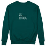 Sexy People Overthink Sweatshirt - Koyu Yeşil - ön görünüm