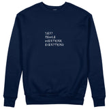 Sexy People Overthink Sweatshirt - Lacivert - ön görünüm