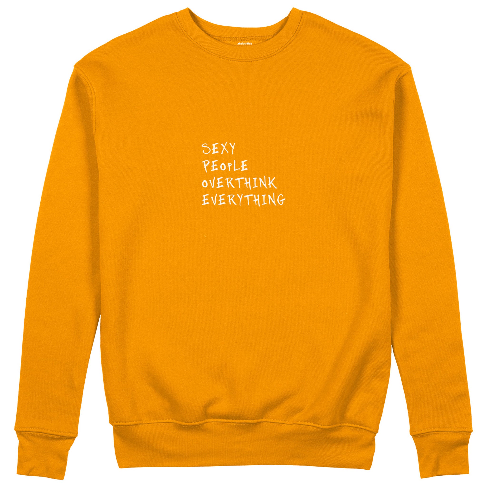 Sexy People Overthink Sweatshirt - Turuncu - ön görünüm