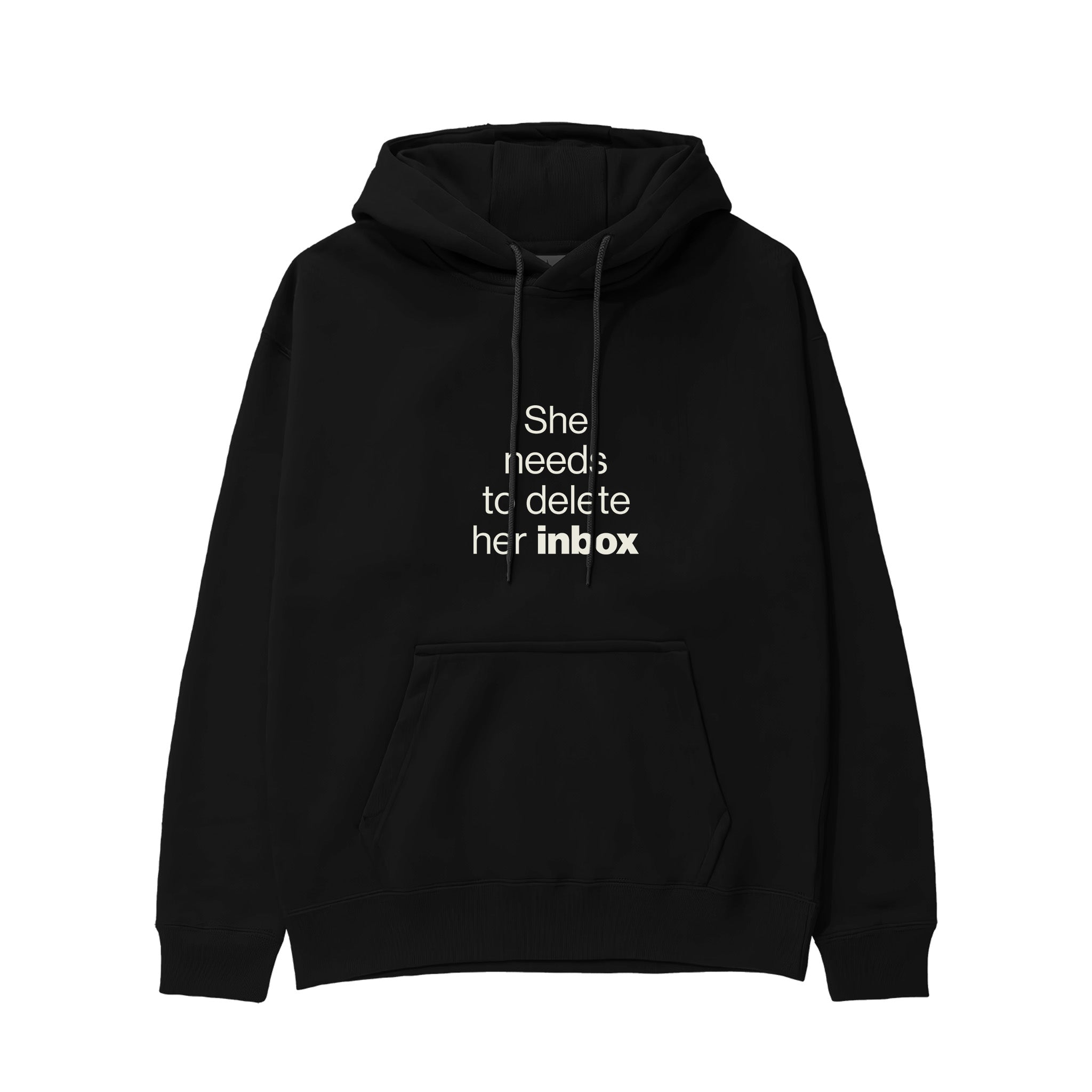 She Needs To Delete Her Inbox Hoodie - Siyah - ön görünüm
