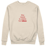 She Needs To Delete Her Inbox Sweatshirt - Bej - ön görünüm