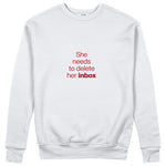She Needs To Delete Her Inbox Sweatshirt - Beyaz - ön görünüm