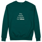 She Needs To Delete Her Inbox Sweatshirt - Koyu Yeşil - ön görünüm
