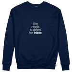 She Needs To Delete Her Inbox Sweatshirt - Lacivert - ön görünüm