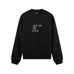 Sit On My Face Oversize Sweatshirt - Siyah - ön görünüm