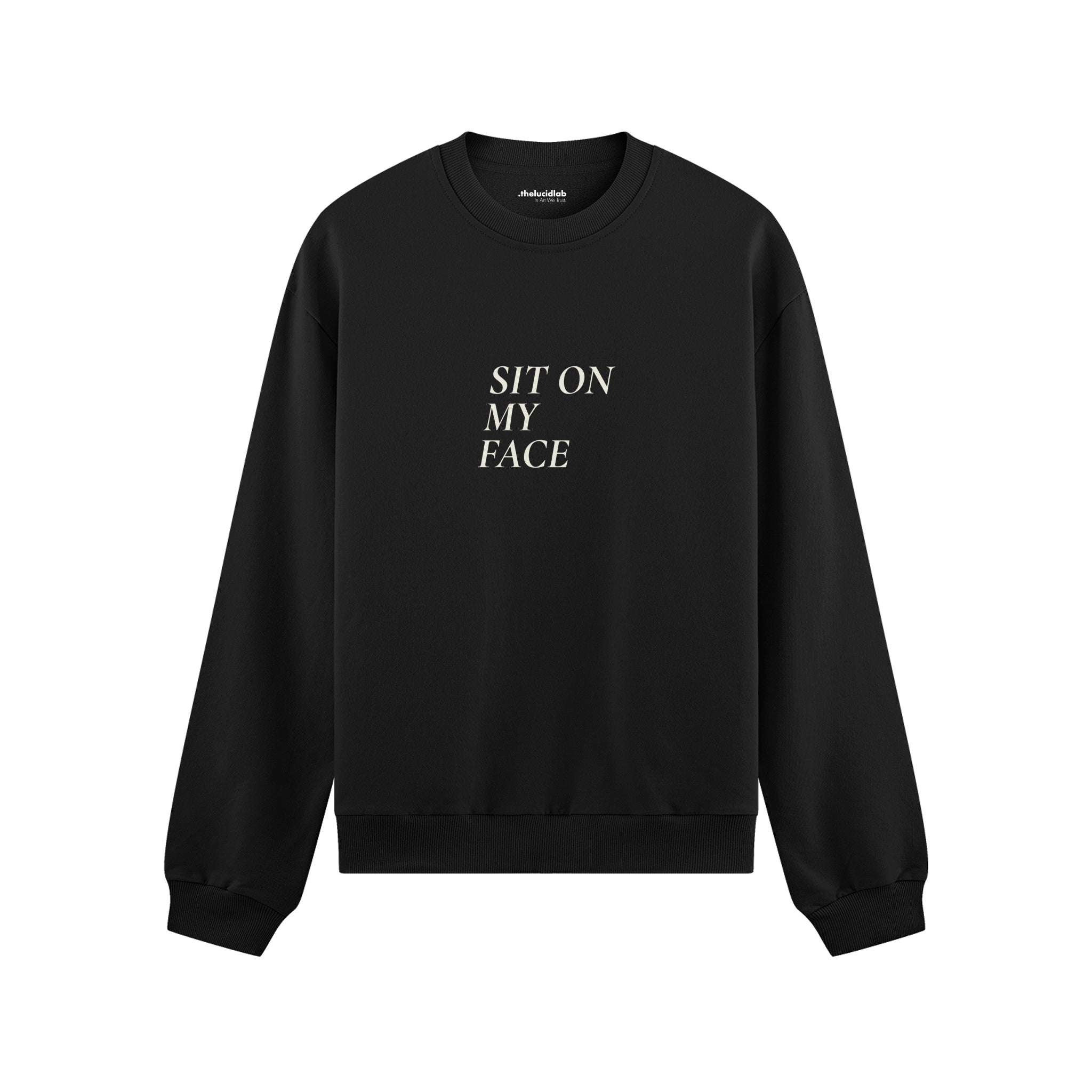 Sit On My Face Oversize Sweatshirt - Siyah - ön görünüm