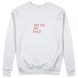 Sit On My Face Sweatshirt - Beyaz - ön görünüm