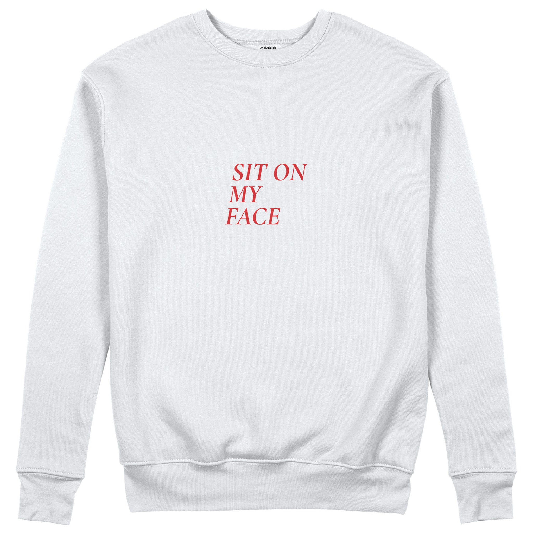 Sit On My Face Sweatshirt - Beyaz - ön görünüm