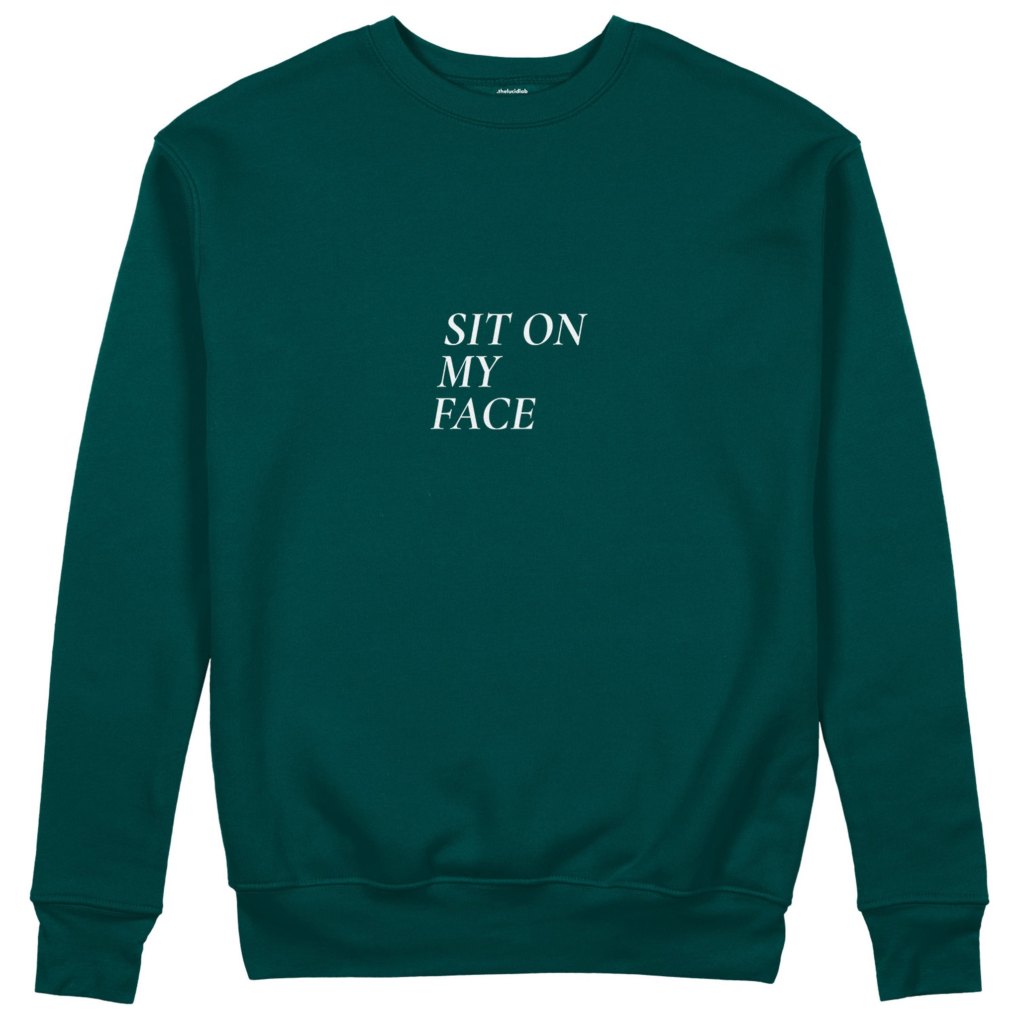 Sit On My Face Sweatshirt - Koyu Yeşil - ön görünüm